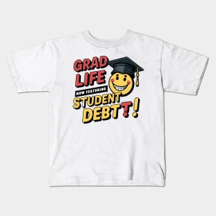 Debt-Fueled Graduation Pop Art Realities Kids T-Shirt